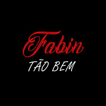 Fabin Tão Bem