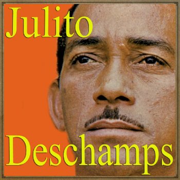 Julito Deschamps Serás Muy Fácil (Bolero)