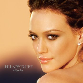 Hilary Duff Between You and Me