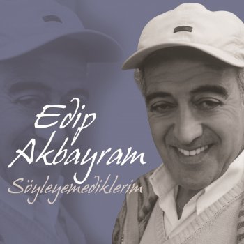 Edip Akbayram İllede Memleket