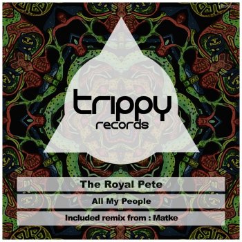 Исполнитель The Royal Pete, альбом All My People