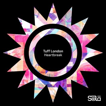 Tuff London Heartbreak (Radio Edit)