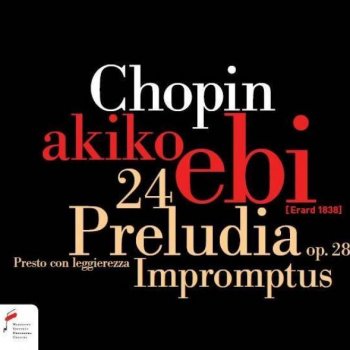 Akiko Ebi Fantasy-Impromptu in C-sharp minor op. 66 WN46