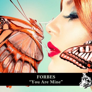 Forbes You Are Mine - Matto Remix