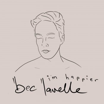 Bec Lavelle I'm Happier