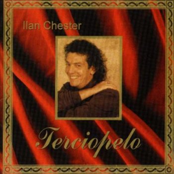 Ilan Chester Sentirse Amado