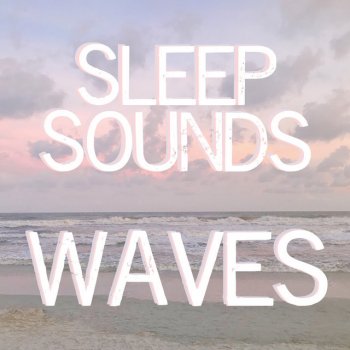 Sleep Sounds Night Waves