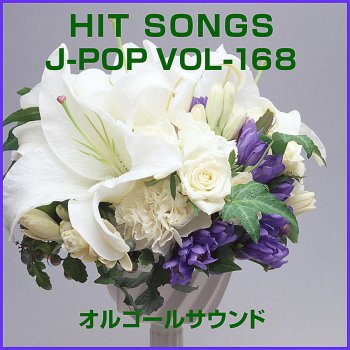 Orgel Sound J-Pop C'mon Originally Performed by B'z