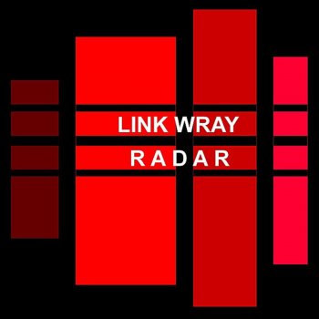 Link Wray Radar