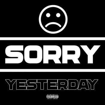 Yesterday Sorry