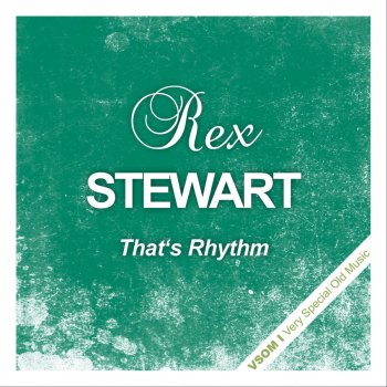 Rex Stewart I'm True to You (Remastered)