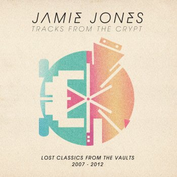 Исполнитель Jamie Jones, альбом Tracks from the Crypt