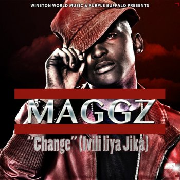 Maggz Change (Ivili Iiya Jika)