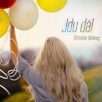 Christina Delaney Jdu dál