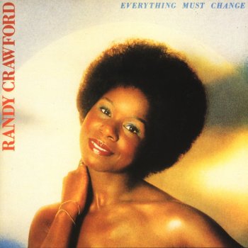 Randy Crawford Everything Must Change