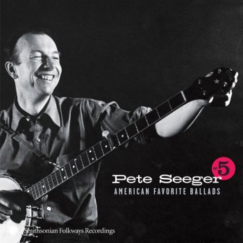 Pete Seeger I Never Will Marry