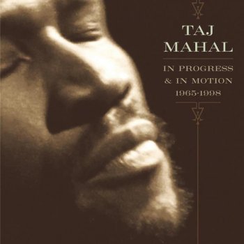 Taj Mahal Mary Don't You Weep