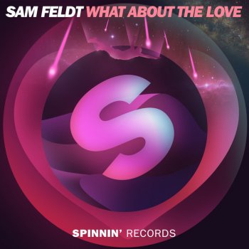 Sam Feldt What About the Love