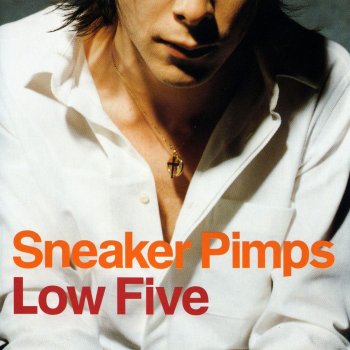 Sneaker Pimps Low Five - Tee's Freeze Vocal Mix