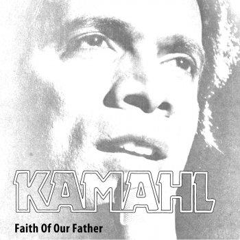 Kamahl Faith Of Our Father