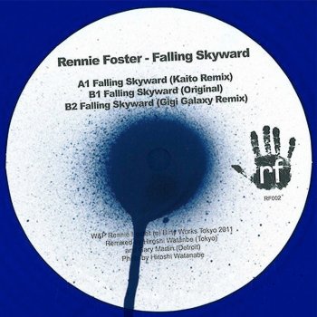Rennie Foster Falling Skyward (Gigi Galaxy Remix)