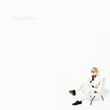 Diane Coffee Not That Easy