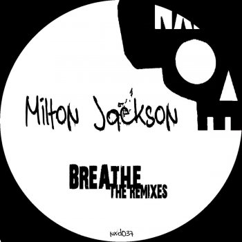 Milton Jackson Breathe (David Labeij Remix)