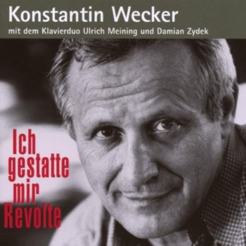 Konstantin Wecker A Revoluzzer