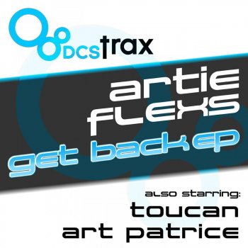 Исполнитель Artie Flexs, альбом Get Back EP