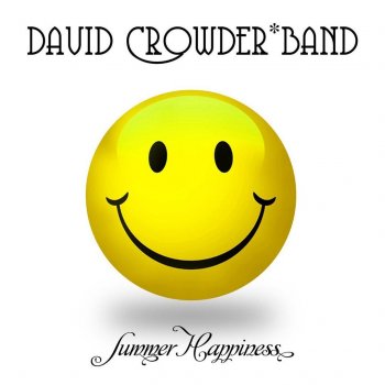 David Crowder Band Alleluia, Sing (Acoustic)