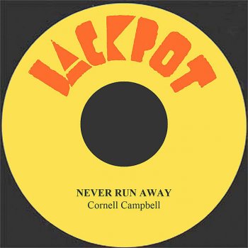 Cornell Campbell Story Disc 2 Never Run Away