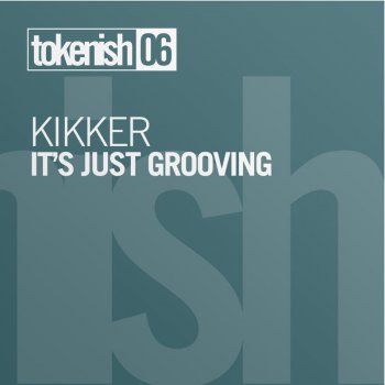 Kikker It's Just Grooving