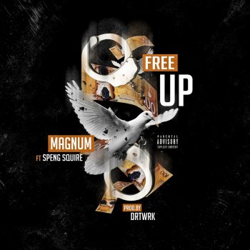 Magnum feat. Speng Squire Free Up