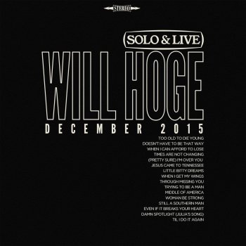 Will Hoge Trying to Be a Man (Live)