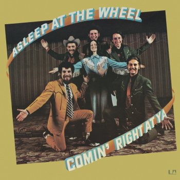 Asleep at the Wheel I'm The Fool (Who Told You To Go)