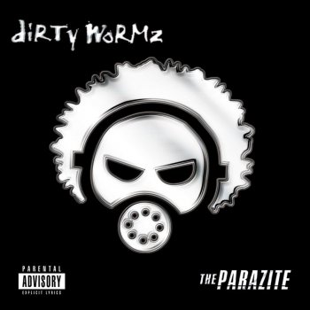 diRTy WoRMz (Skit) Tranzformation #13