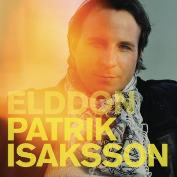 Patrik Isaksson Elddon - Radio Edit