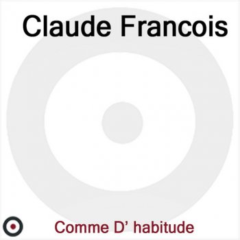 Claude François Comme D&apos;Habitude