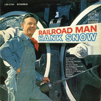 Hank Snow Big Wheels