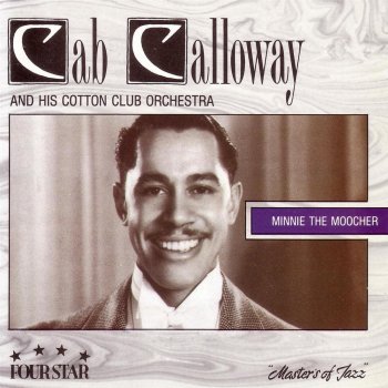 Cab Calloway & His Cotton Club Orchestra Father's Got His Glasses On