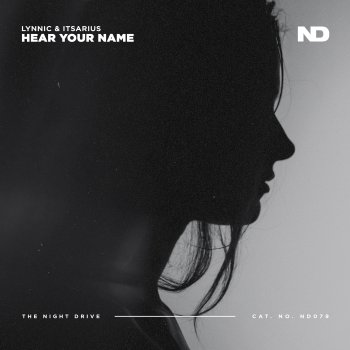 Lynnic feat. ItsArius Hear Your Name - Extended Mix
