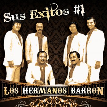 Los Hermanos Barron Las Copetonas