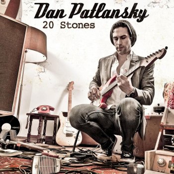 Dan Patlansky Bright Lights, Big City