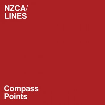 NZCA LINES Compass Points - Radio Edit
