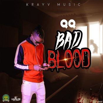 QQ Bad Blood (Radio Edit)