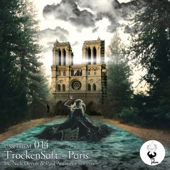 TrockenSaft Paris (Nick Devon Remix)