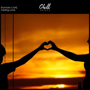 Krynoze feat. j brij. & Chill Select Fading Love