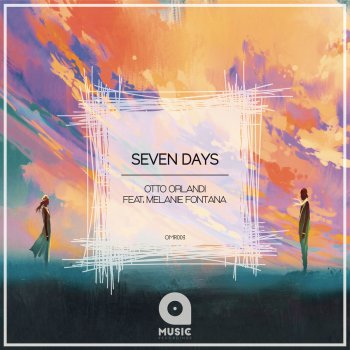 Otto Orlandi feat. Melanie Fontana Seven Days