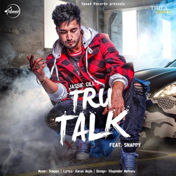 Jassie Gill feat. Snappy Tru Talk