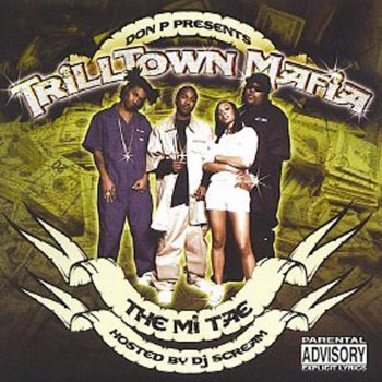 Trilltown Mafia Dancin' On Em